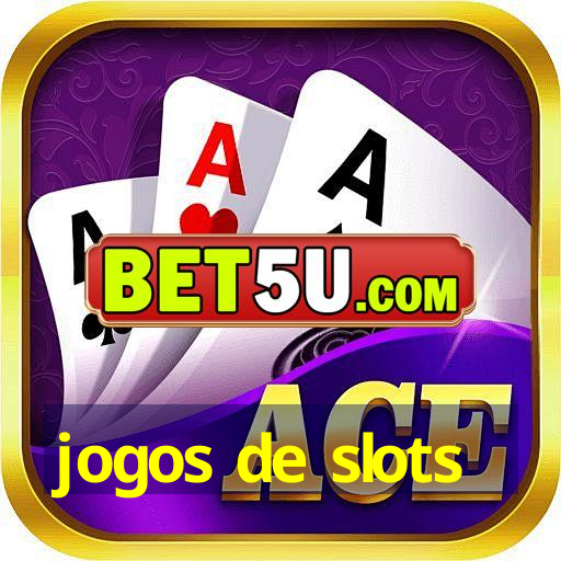 jogos de slots